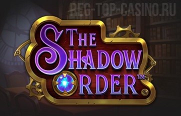 Игровой автомат The Shadow Order